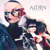 Aiden - Some Kind Of Hate